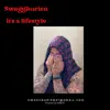 Swaggburien - Swaggburien Its a Life Style